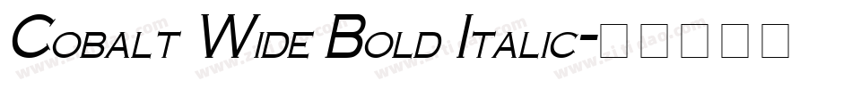 Cobalt Wide Bold Italic字体转换
